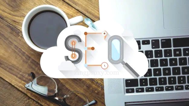 Theo dõi SEO trực tiếp, nhanh chóng với Proxy