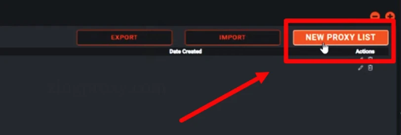 Mở bảng điều khiển và chọn New Proxy List