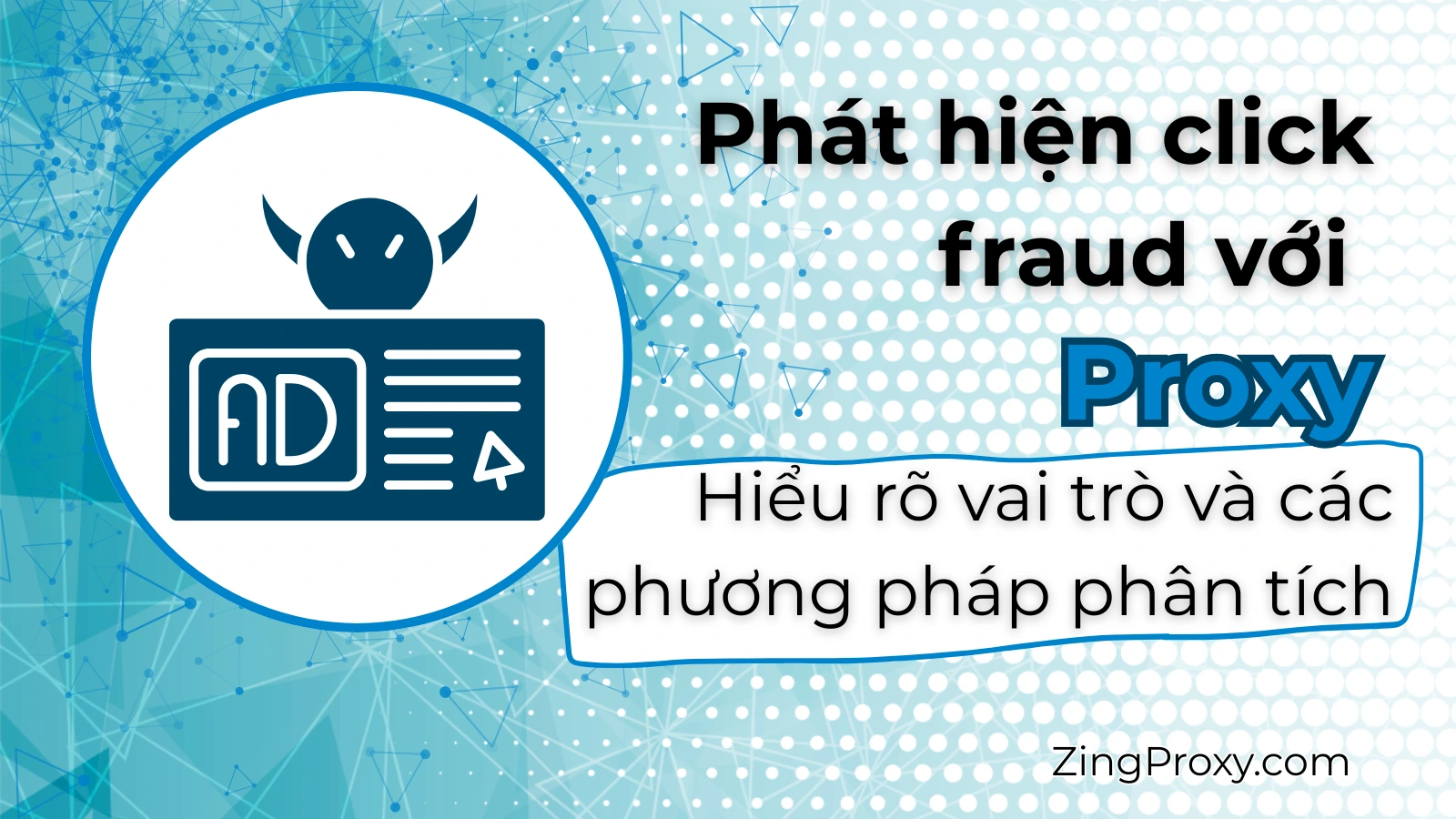 Phát hiện click fraud với Proxy