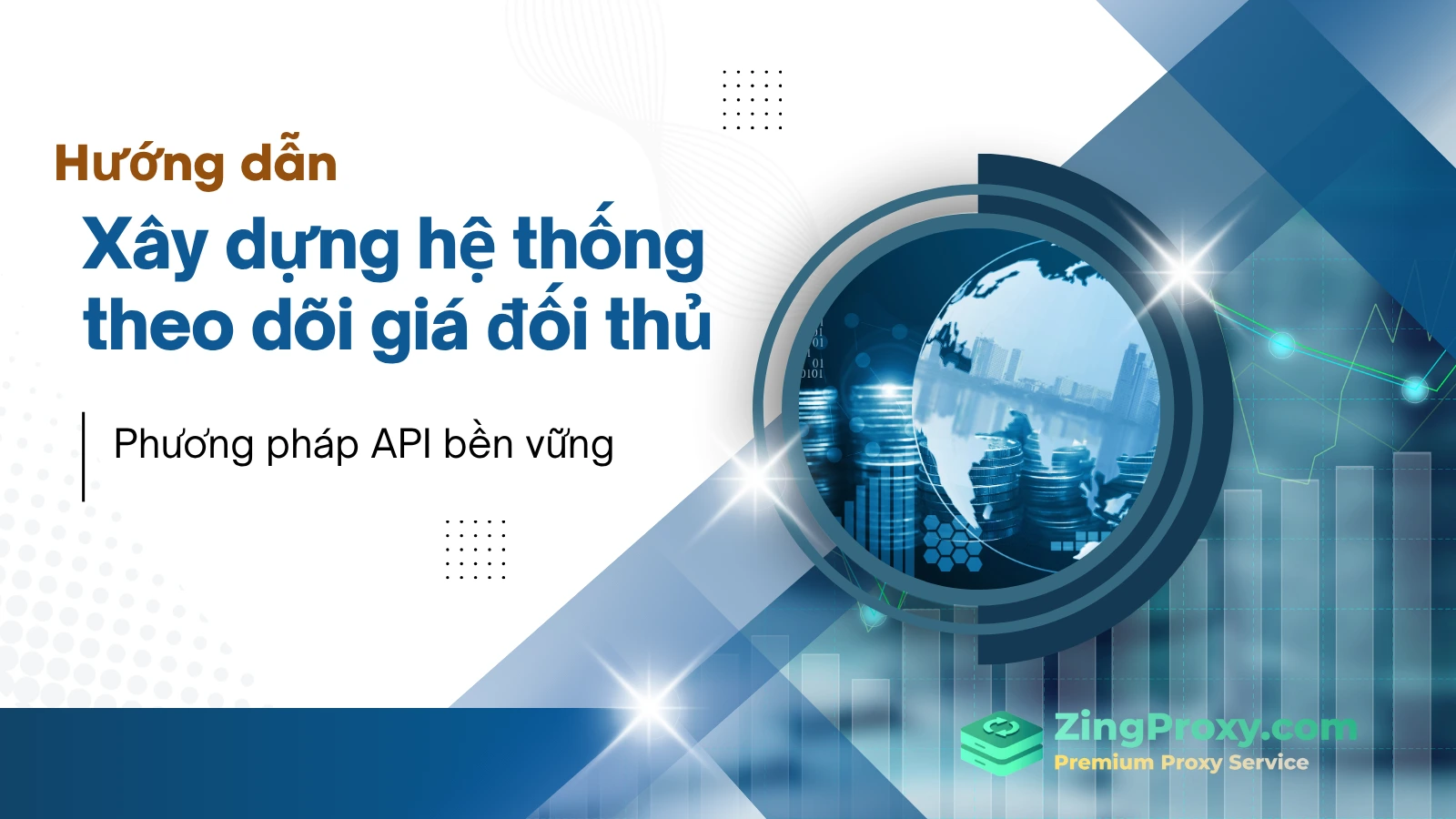 Hướng dẫn xây dựng hệ thống theo dõi giá đối thủ (2025) Phương pháp API bền vững